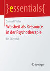 Buchcover Weisheit als Ressource in der Psychotherapie