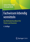 Buchcover Fachwissen lebendig vermitteln