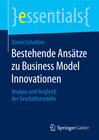 Buchcover Bestehende Ansätze zu Business Model Innovationen