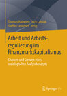 Buchcover Arbeit und Arbeitsregulierung im Finanzmarktkapitalismus