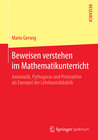 Buchcover Beweisen verstehen im Mathematikunterricht
