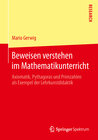 Buchcover Beweisen verstehen im Mathematikunterricht