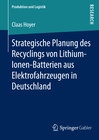 Buchcover Strategische Planung des Recyclings von Lithium-Ionen-Batterien aus Elektrofahrzeugen in Deutschland