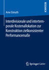 Buchcover Interdivisionale und intertemporale Kostenallokation zur Konstruktion zielkonsistenter Performancemaße
