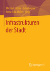 Buchcover Infrastrukturen der Stadt