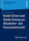 Buchcover Market Driven und Market Driving aus Mitarbeiter- und Konsumentensicht