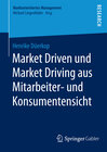 Buchcover Market Driven und Market Driving aus Mitarbeiter- und Konsumentensicht