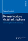 Buchcover Die Verantwortung des Wirtschaftsakteurs