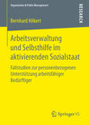 Buchcover Arbeitsverwaltung und Selbsthilfe im aktivierenden Sozialstaat
