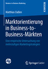 Buchcover Marktorientierung in Business-to-Business-Märkten