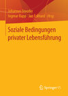 Buchcover Soziale Bedingungen privater Lebensführung