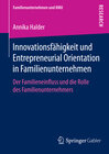 Buchcover Innovationsfähigkeit und Entrepreneurial Orientation in Familienunternehmen