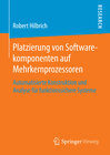Buchcover Platzierung von Softwarekomponenten auf Mehrkernprozessoren