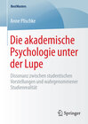 Buchcover Die akademische Psychologie unter der Lupe