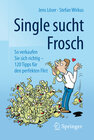 Buchcover Single sucht Frosch