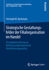 Buchcover Strategische Gestaltungsfelder der Filialorganisation im Handel