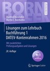 Buchcover Lösungen zum Lehrbuch Buchführung 1 DATEV-Kontenrahmen 2016