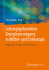 Buchcover Leitungsgebundene Energieversorgung in Mittel- und Osteuropa