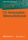 Buchcover CSI • Rechtsmedizin • Mitternachtsforensik