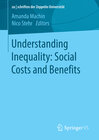 Buchcover Understanding Inequality: Social Costs and Benefits