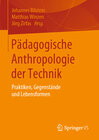Buchcover Pädagogische Anthropologie der Technik