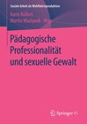 Buchcover Pädagogische Professionalität und sexuelle Gewalt