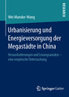Buchcover Urbanisierung und Energieversorgung der Megastädte in China
