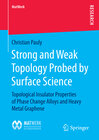 Buchcover Strong and Weak Topology Probed by Surface Science