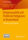 Buchcover Religionspolitik und Politik der Religionen in Deutschland