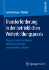 Buchcover Transferförderung in der betrieblichen Weiterbildungspraxis