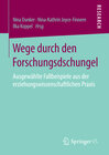 Buchcover Wege durch den Forschungsdschungel