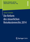 Buchcover Die Reform des steuerlichen Reisekostenrechts 2014