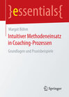 Buchcover Intuitiver Methodeneinsatz in Coaching-Prozessen