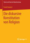 Buchcover Die diskursive Konstitution von Religion