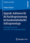 Buchcover Upgrade-Auktionen für die Nachfragesteuerung bei kundenindividueller Auftragsmontage