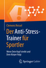 Buchcover Der Anti-Stress-Trainer für Sportler