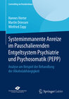 Buchcover Systemimmanente Anreize im Pauschalierenden Entgeltsystem Psychiatrie und Psychosomatik (PEPP)
