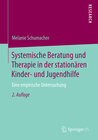 Buchcover Systemische Beratung und Therapie in der stationären Kinder- und Jugendhilfe
