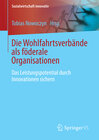 Buchcover Die Wohlfahrtsverbande als föderale Organisationen