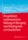 Buchcover Perspektiven mathematischer Bildung im Übergang vom Kindergarten zur Grundschule