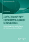 Buchcover Akzeptanz durch inputorientierte Organisationskommunikation