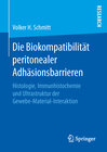Buchcover Die Biokompatibilität peritonealer Adhäsionsbarrieren