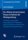 Buchcover Der effektive Einsatz kreativer Pausen im Rahmen der Werbegestaltung