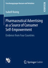 Buchcover Pharmaceutical Advertising as a Source of Consumer Self-Empowerment