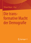 Buchcover Die transformative Macht der Demografie