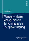 Buchcover Werteorientiertes Management in der kommunalen Energieversorgung