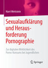 Buchcover Sexualaufklärung und Herausforderung Pornographie