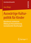 Buchcover Auswärtige Kulturpolitik für Kinder