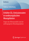Buchcover Erhöhte CO2-Emissionsraten in nordeuropäischen Moorgebieten