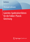 Buchcover Galerkin-Spektralverfahren für die Fokker-Planck-Gleichung